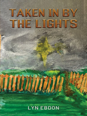 cover image of Taken in by the Lights